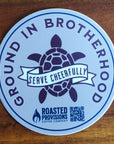Ground In Brotherhood Sticker