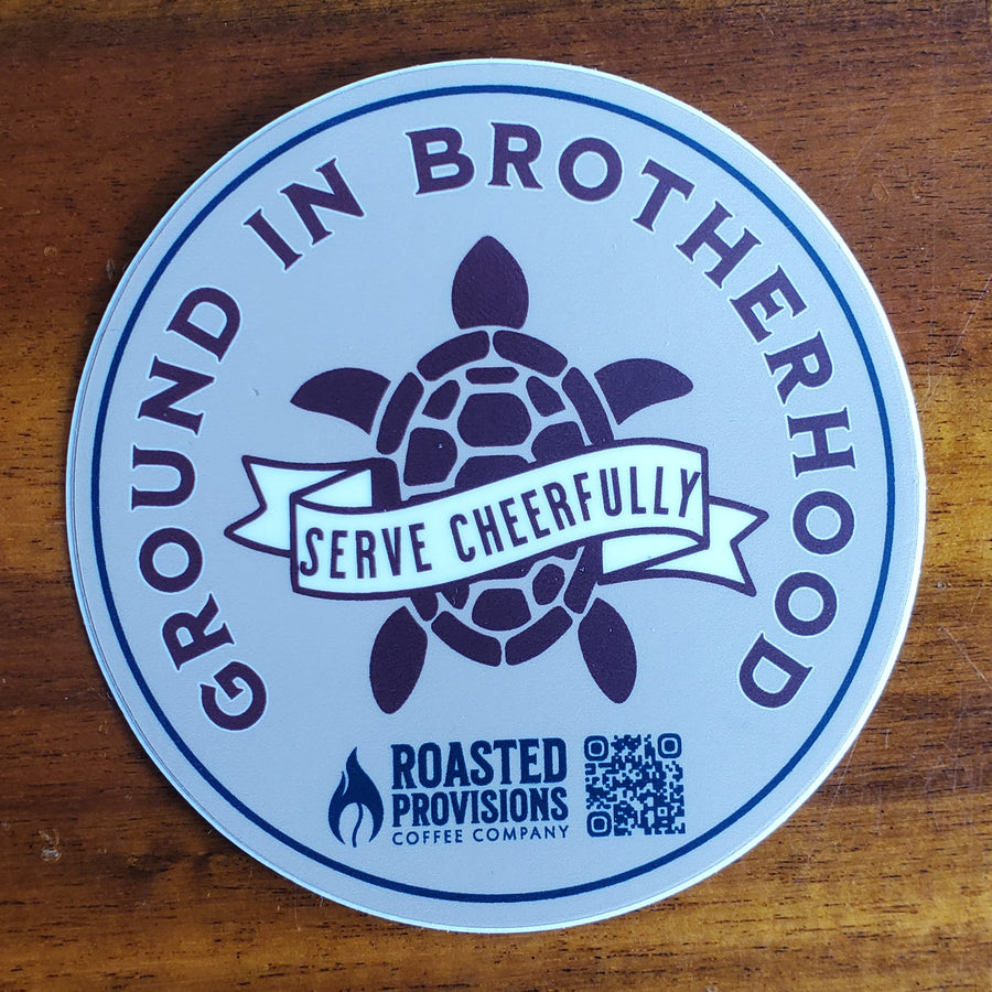 Ground In Brotherhood Sticker
