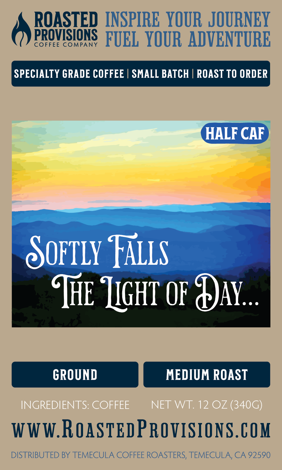 Softly Falls The Light of Day (Half Caf)